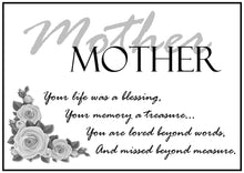 Load image into Gallery viewer, Remembrance:  Mother - Missed Beyond Measure
