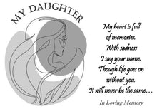 Load image into Gallery viewer, Remembrance: Daughter - Will Never be The Same
